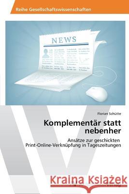 Komplementar Statt Nebenher Schutte Florian 9783639479126 AV Akademikerverlag - książka