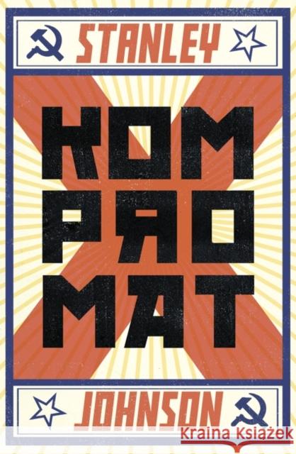 Kompromat: A Brexit Affair Stanley Johnson 9781786072467 Oneworld Publications - książka