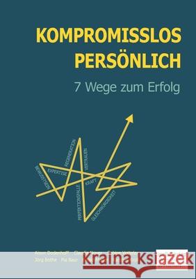 Kompromisslos Persönlich: 7 Wege zum Erfolg Bothe, Jörg 9783967480085 Joebo Verlag Menschen & Wirtschaft - książka