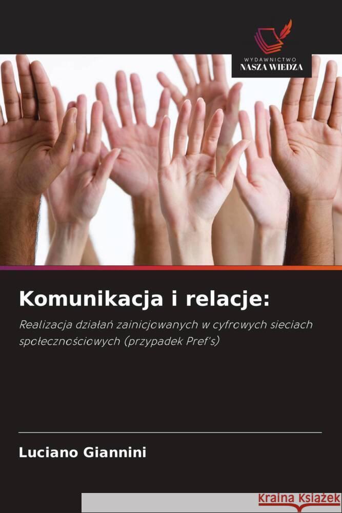 Komunikacja i relacje: Giannini, Luciano 9786208586942 Wydawnictwo Nasza Wiedza - książka