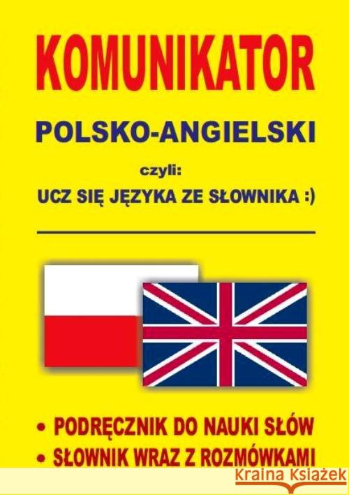 Komunikator polsko-angielski, czyli ucz się... Gordon Jacek 9788361800675 Level Trading - książka