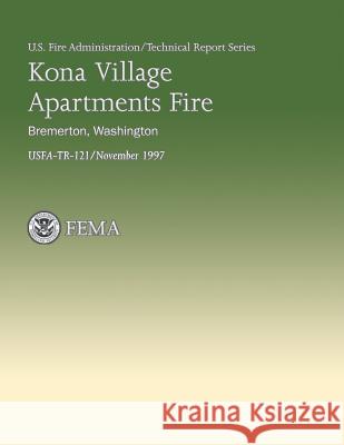 Kona Village Apartments Fire- Bremerton, Washington U. Federa 9781482785432 Createspace - książka