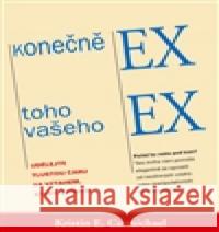 Konečně ex toho vašeho ex Kristin E. Carmichael 9788073493592 Pragma - książka