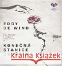 Konečná stanice Osvětim Eddy de Wind 9788073356514 Leda - książka