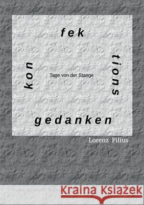 Konfektionsgedanken: Tage von der Stange Lorenz Filius 9783750436381 Books on Demand - książka