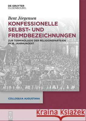 Konfessionelle Selbst- und Fremdbezeichnungen Jörgensen, Bent 9783050064888 De Gruyter Oldenbourg - książka