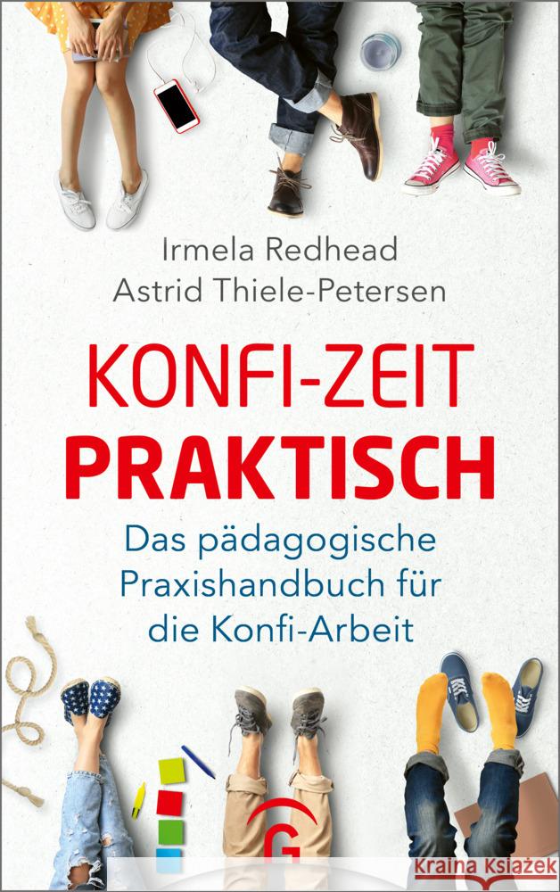 Konfi-Zeit praktisch Redhead, Irmela, Thiele-Petersen, Astrid 9783579074733 Gütersloher Verlagshaus - książka