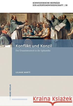 Konflikt und Konzil Marti, Liliane 9783796548451 Schwabe Verlag Basel - książka