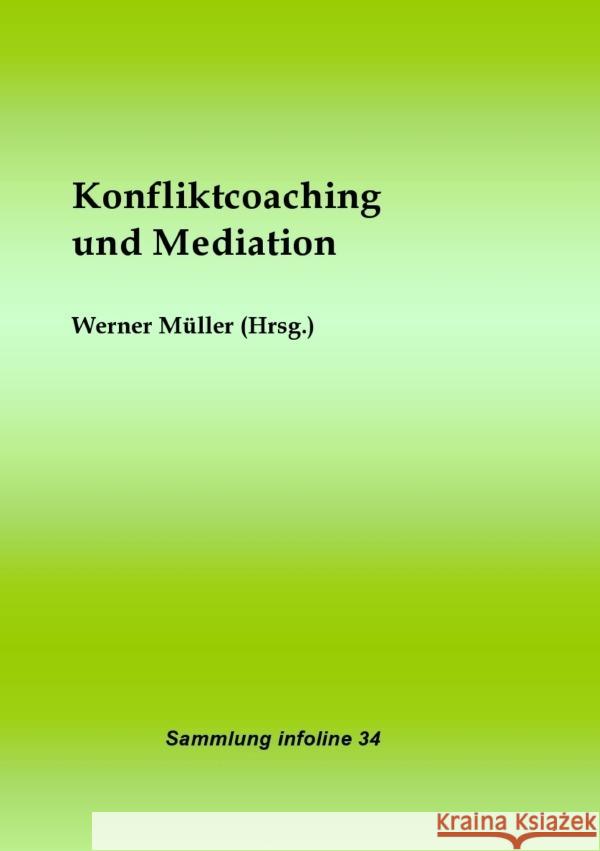 Konfliktcoaching und Mediation Müller, Werner 9783756533435 epubli - książka