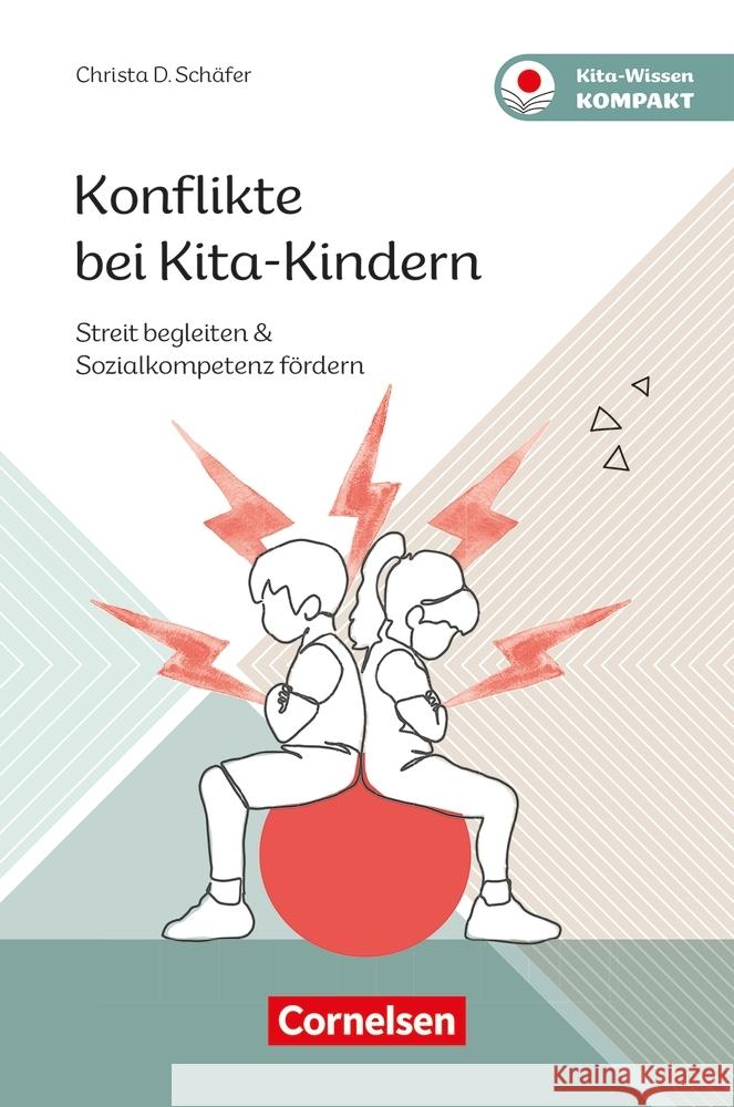 Konflikte bei Kita-Kindern Schäfer, Christa D. 9783834652973 Cornelsen bei Verlag an der Ruhr - książka