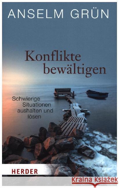 Konflikte bewältigen : Schwierige Situationen aushalten und lösen Grün, Anselm 9783451068683 Herder, Freiburg - książka