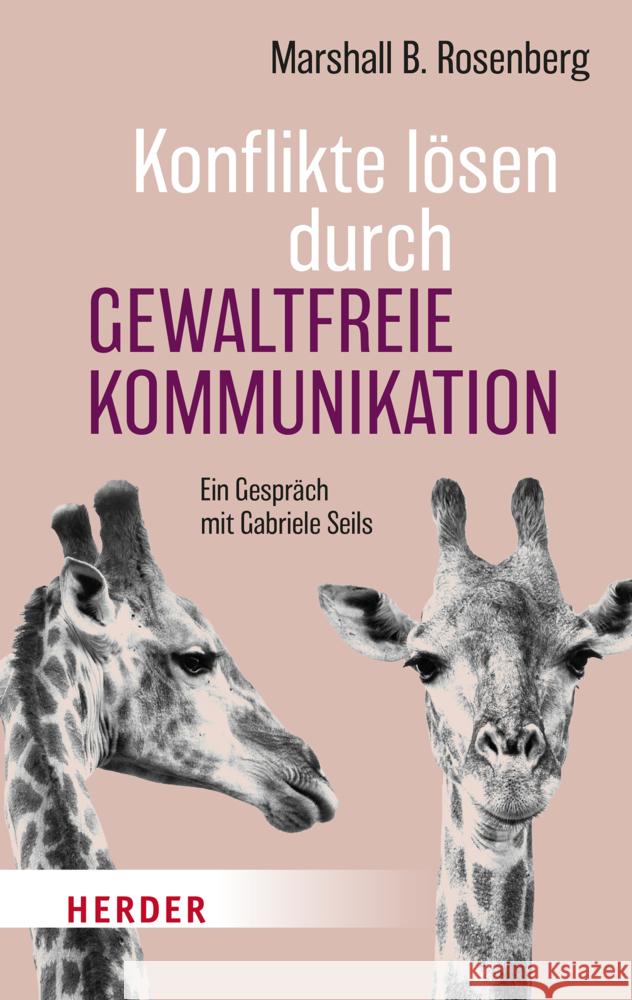 Konflikte lösen durch Gewaltfreie Kommunikation Rosenberg, Marshall B. 9783451034473 Herder, Freiburg - książka