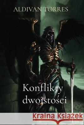 Konflikty dwoistości Torres, Aldivan Teixeira 9786599447693 Canary of Joy - książka