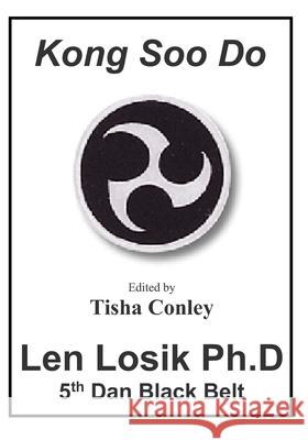Kong Soo Do Len Losi 9781539059097 Createspace Independent Publishing Platform - książka