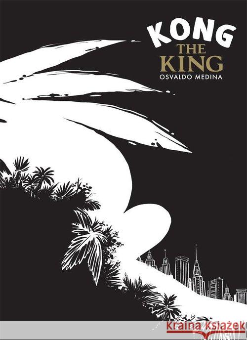 Kong the King Medina Osvaldo 9788363963453 Timof i cisi wspólnicy - książka