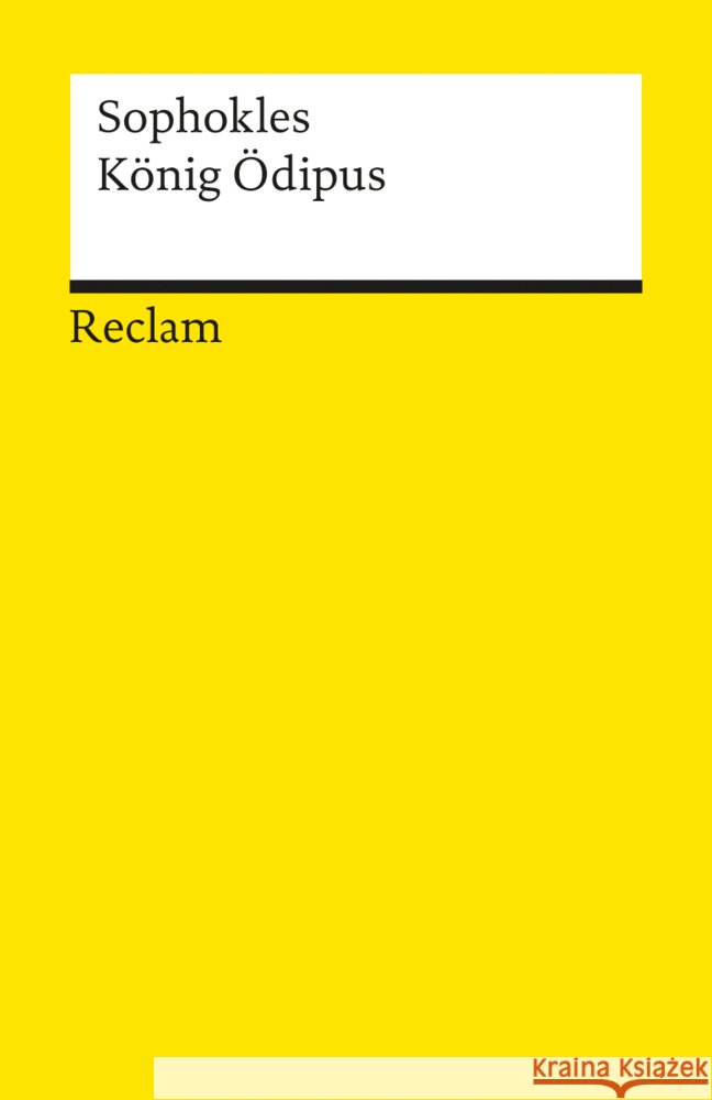 König Ödipus : Übers. u. Nachw. v. Kurt Steinmann  Sophokles 9783150006306 Reclam, Ditzingen - książka