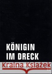Königin im Dreck : Texte zur Zeit Schernikau, Ronald M. Keck, Thomas  9783940426345 Verbrecher Verlag - książka