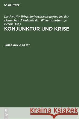 Konjunktur Und Krise. Jahrgang 10, Heft 1 No Contributor 9783112645659 De Gruyter - książka