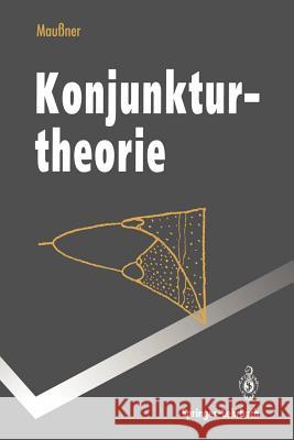 Konjunkturtheorie Alfred Mauaner 9783540577904 Springer - książka
