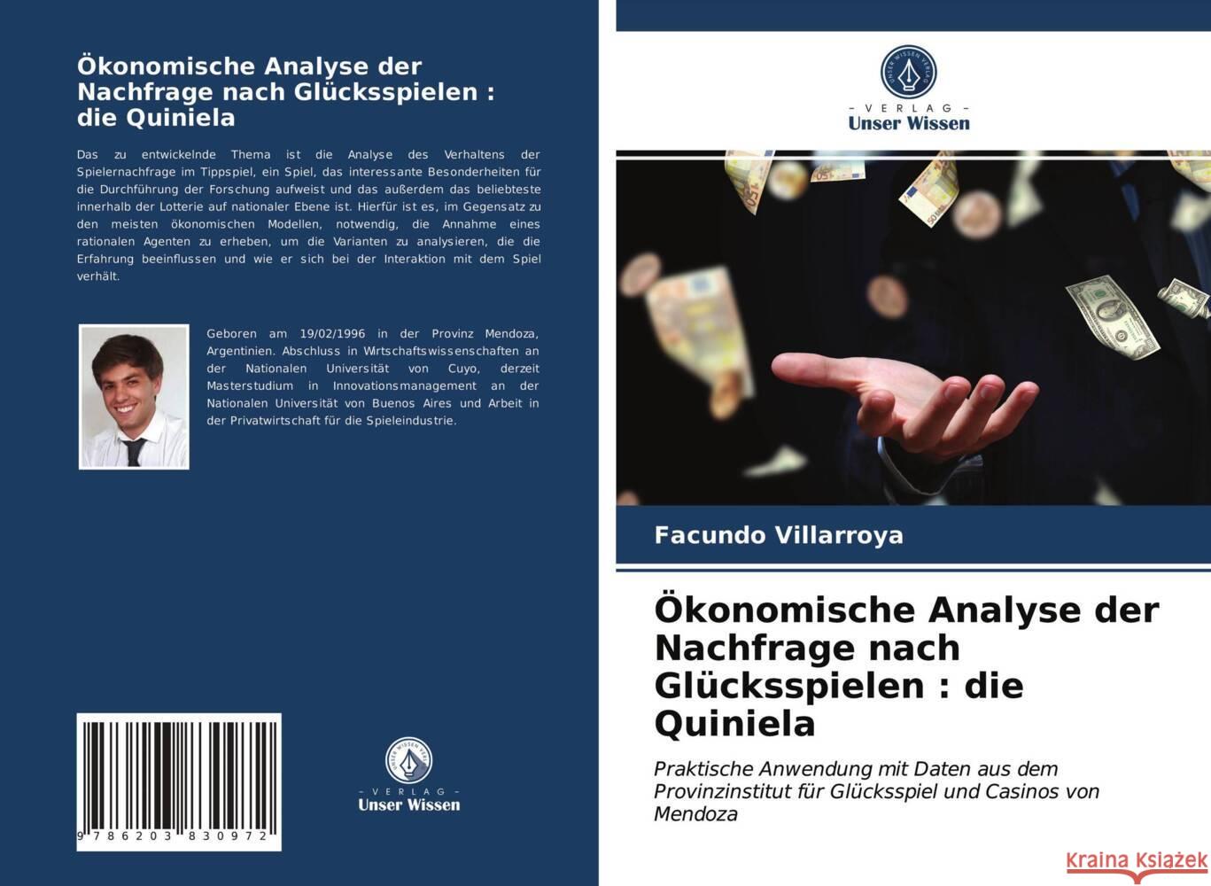 Ökonomische Analyse der Nachfrage nach Glücksspielen : die Quiniela Villarroya, Facundo 9786203830972 Verlag Unser Wissen - książka