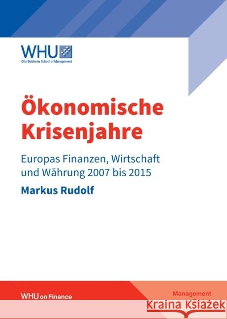 Ökonomische Krisenjahre Rudolf, Markus 9783732379798 WHU Publishing - książka