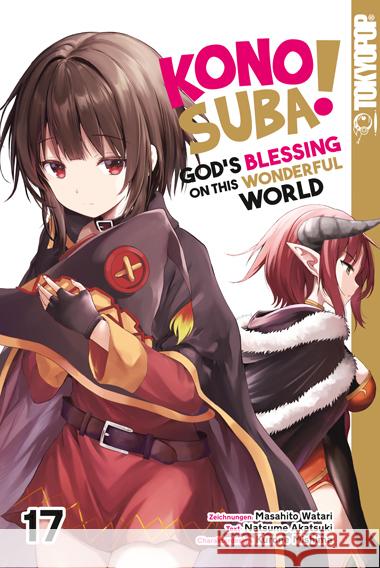 Konosuba! God's Blessing On This Wonderful World! 17 Watari, Masahito, Akatsuki, Natsume, Mishima, Kurone 9783842091429 Tokyopop - książka