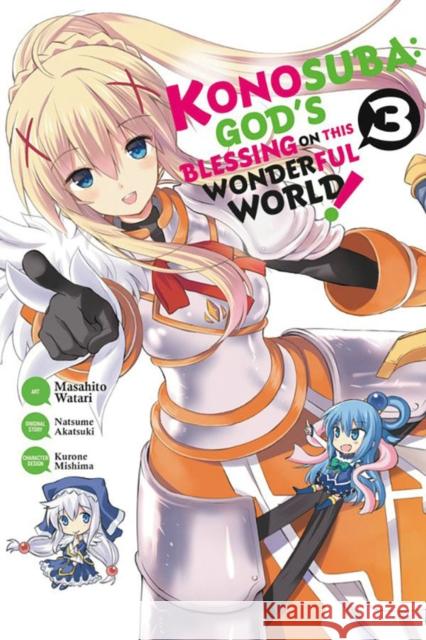 Konosuba: God's Blessing on This Wonderful World!, Vol. 3 (Manga) Natsume Akatsuki Masahito Watari 9780316469333 Yen Press - książka