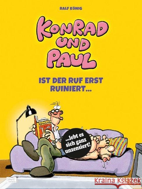 Konrad und Paul - Ist der Ruf erst ruiniert ... König, Ralf 9783770437252 Ehapa Comic Collection - książka