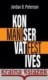 Konservatives Manifest Peterson, Jordan B. 9783038482420 fontis - Brunnen Basel