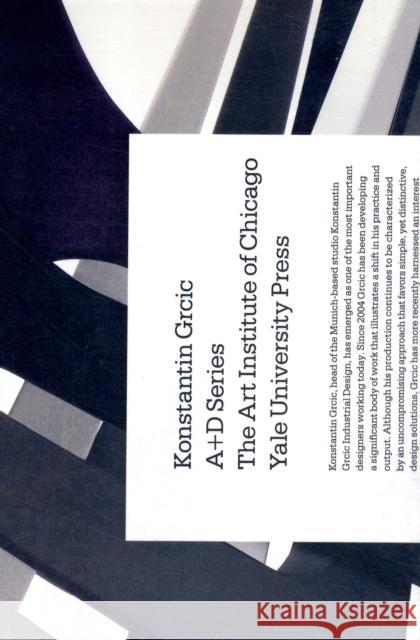 Konstantin Grcic: Decisive Design Ryan, Zoë 9780300151046 Art Institute of Chicago - książka