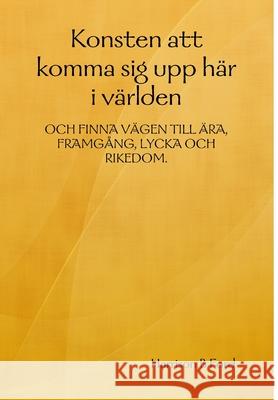 Konsten Att Komma Sig Upp Har I Varlden Harrison B Ford 9781409242758 Lulu.com - książka