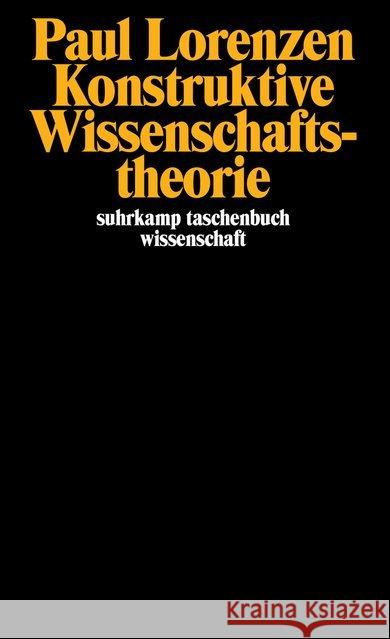 Konstruktive Wissenschaftstheorie Lorenzen, Paul 9783518276938 Suhrkamp - książka