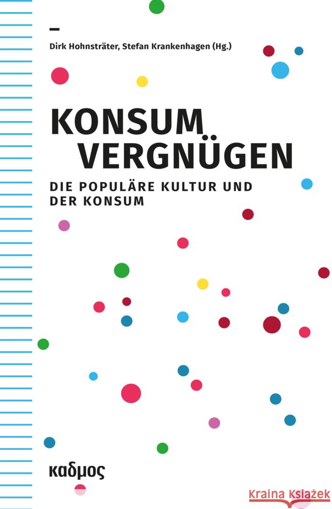 Konsumvergnügen  9783865995117 Kulturverlag Kadmos - książka