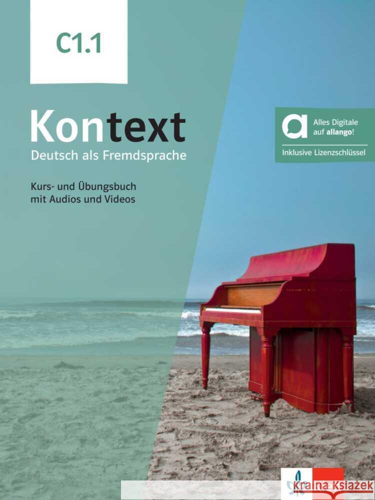 Kontext C1.1 - Hybride Ausgabe allango, m. 1 Beilage Dengler, Stefanie, Koithan, Ute, Mayr-Sieber, Tanja 9783126053136 Klett Sprachen - książka