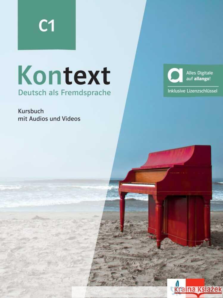 Kontext C1 - Hybride Ausgabe allango, m. 1 Beilage Dengler, Stefanie, Koithan, Ute, Mayr-Sieber, Tanja 9783126053495 Klett Sprachen GmbH - książka