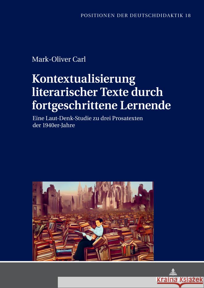 Kontextualisierung literarischer Texte durch fortgeschrittene Lernende Carl, Mark-Oliver 9783631899533 Peter Lang - książka