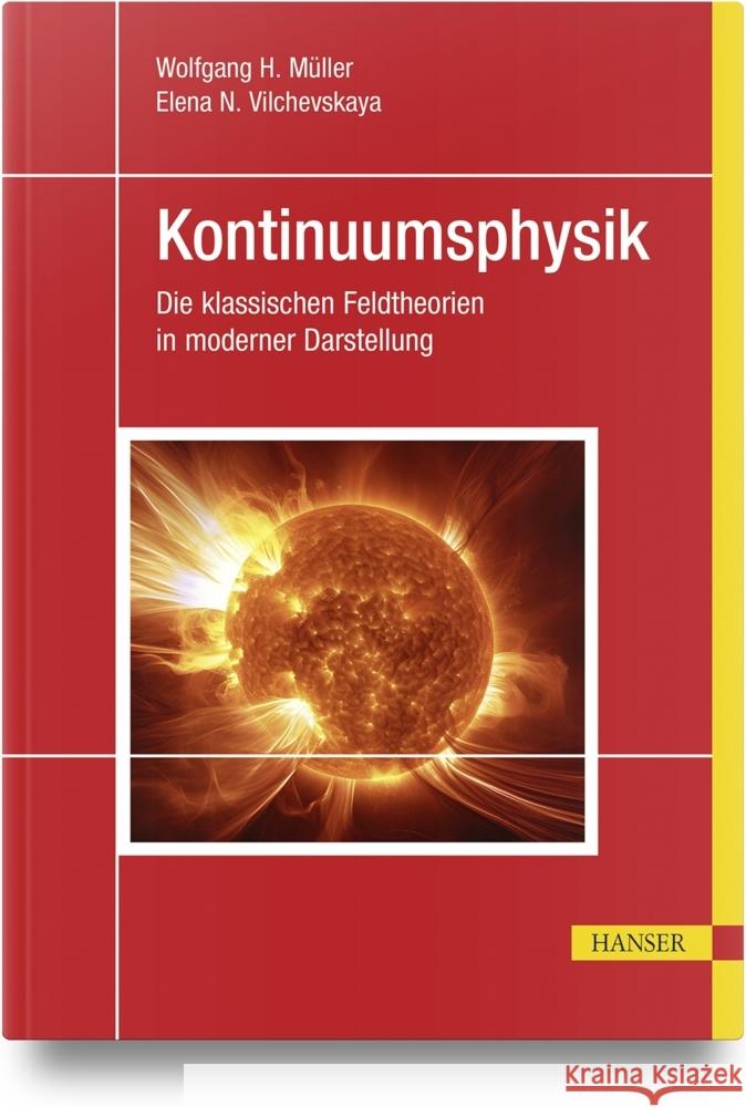 Kontinuumsphysik Müller, Wolfgang H., Vilchevskaya, Elena N. 9783446473423 Hanser Fachbuchverlag - książka