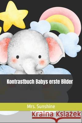 Kontrastbuch Babys erste Bilder Mrs Sunshine 9798333908322 Independently Published - książka