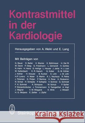 Kontrastmittel in Der Kardiologie Weikl, A. 9783798505964 Not Avail - książka