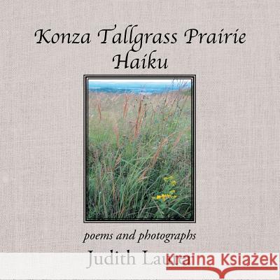 Konza Tallgrass Prairie Haiku Judith Lauter 9781524566326 Xlibris - książka