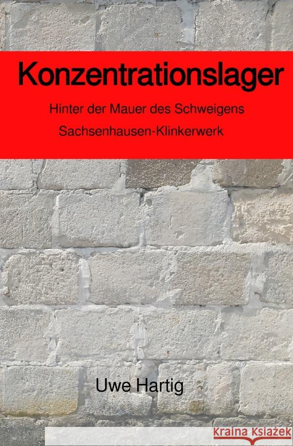 Konzentrationslager Hartig, Uwe 9783819749681 epubli - książka