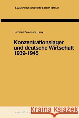 Konzentrationslager Und Deutsche Wirtschaft 1939-1945  9783810016072  - książka