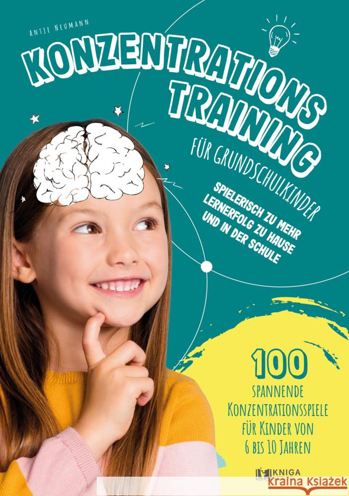 Konzentrationstraining für Grundschulkinder Neumann, Antje 9783910385030 Kniga Verlag - książka