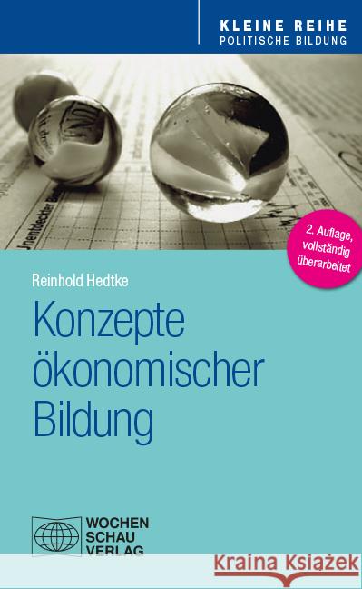 Konzepte ökonomischer Bildung Hedtke, Reinhold 9783734415975 Wochenschau-Verlag - książka