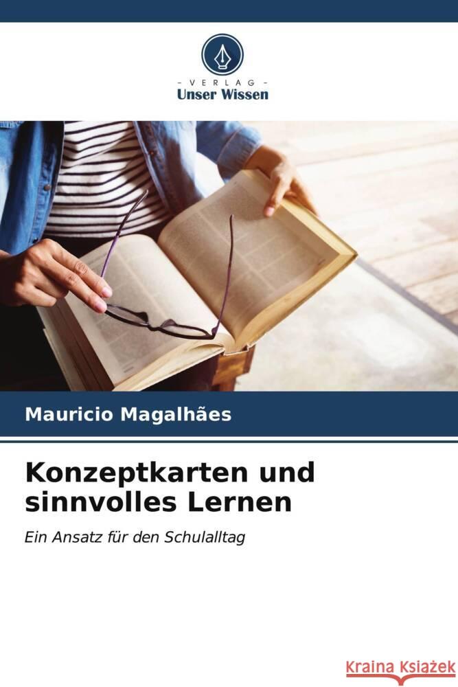 Konzeptkarten und sinnvolles Lernen Magalhães, Mauricio 9786206542001 Verlag Unser Wissen - książka