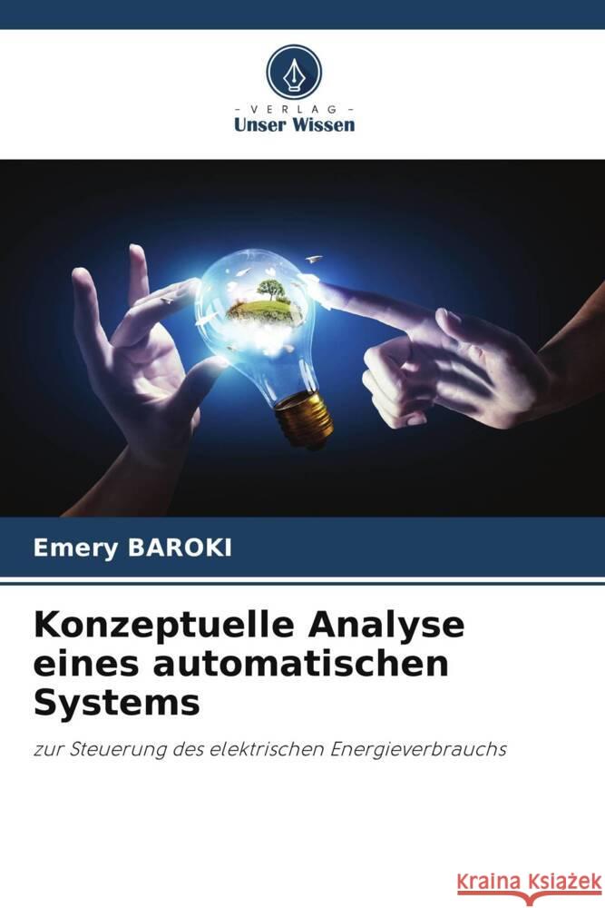 Konzeptuelle Analyse eines automatischen Systems Emery Baroki 9786207320073 Verlag Unser Wissen - książka