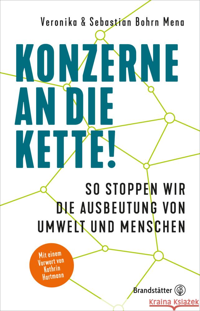 Konzerne an die Kette! Bohrn Mena, Sebastian, Bohrn Mena, Veronika 9783710605604 Brandstätter - książka