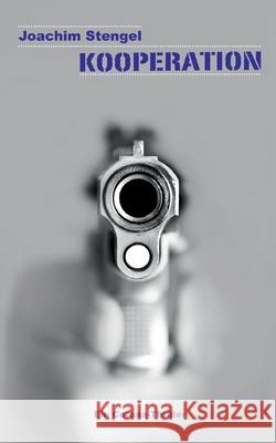 Kooperation: Ein Corona-Thriller Joachim Stengel 9783753441238 Books on Demand - książka