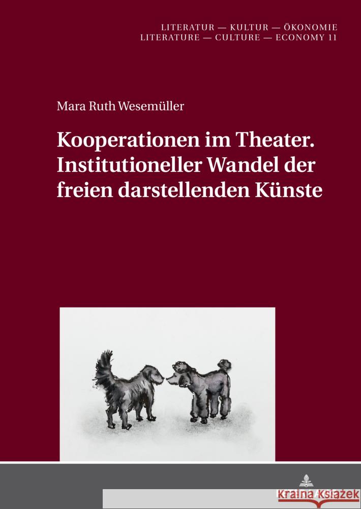 Kooperationen im Theater. Institutioneller Wandel der freien darstellenden Künste Haunschild, Axel 9783631855263 Peter Lang (JL) - książka