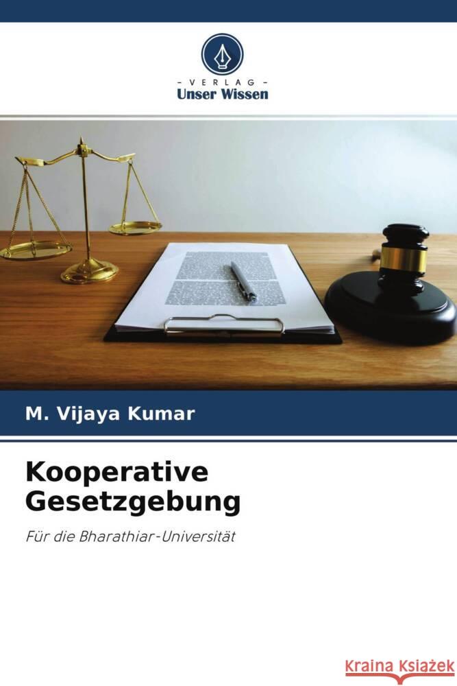 Kooperative Gesetzgebung Kumar, M. Vijaya 9786204317618 Verlag Unser Wissen - książka